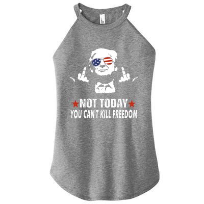 Not Today You CanT Kill Freedom Women's Perfect Tri Rocker Tank