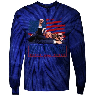 Not Today You CanT Kill Freedom Trump 2024 Fight Fist Epic Tie-Dye Long Sleeve Shirt