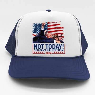 Not Today You CanT Kill Freedom Trump 2024 Fight Fist Epic Trucker Hat