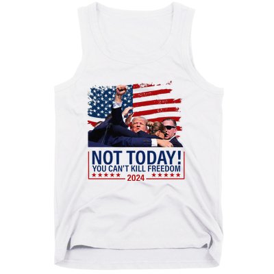 Not Today You CanT Kill Freedom Trump 2024 Fight Fist Epic Tank Top