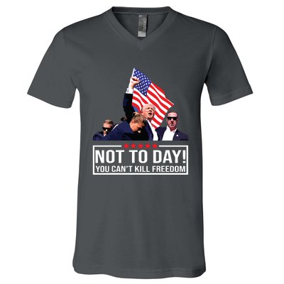 Not Today You Cant Kill Freedom I Support President 45 47 V-Neck T-Shirt