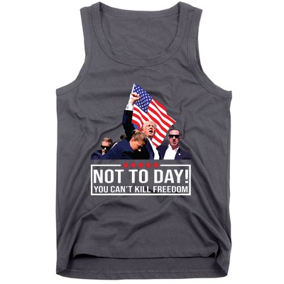 Not Today You Cant Kill Freedom I Support President 45 47 Tank Top