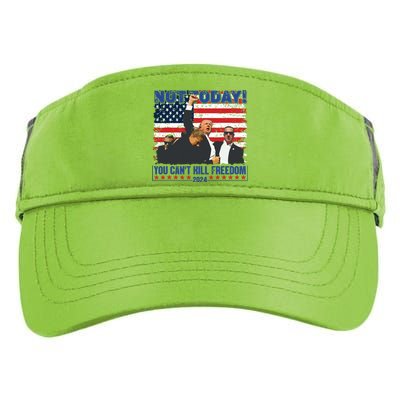 Not Today You Cant Kill Freedom Trump 2024 President Lover Adult Drive Performance Visor