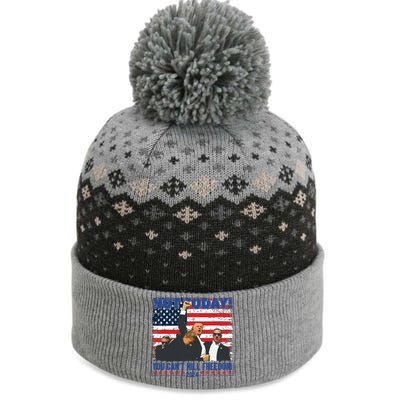 Not Today You Cant Kill Freedom Trump 2024 President Lover The Baniff Cuffed Pom Beanie