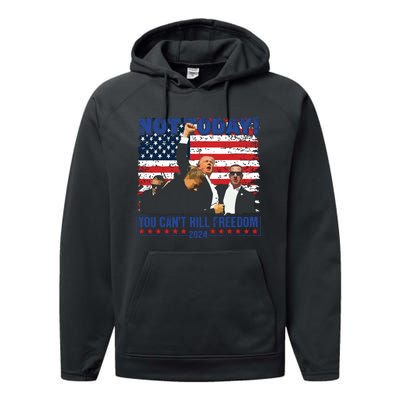 Not Today You Cant Kill Freedom Trump 2024 President Lover Performance Fleece Hoodie