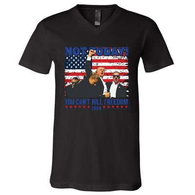 Not Today You Cant Kill Freedom Trump 2024 President Lover V-Neck T-Shirt