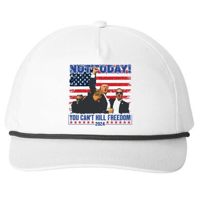 Not Today You Cant Kill Freedom Trump 2024 President Lover Snapback Five-Panel Rope Hat