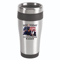 Not Today You CanT Kill Freedom 16oz Travel Tumbler