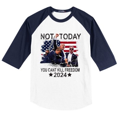 Not Today You CanT Kill Freedom Baseball Sleeve Shirt