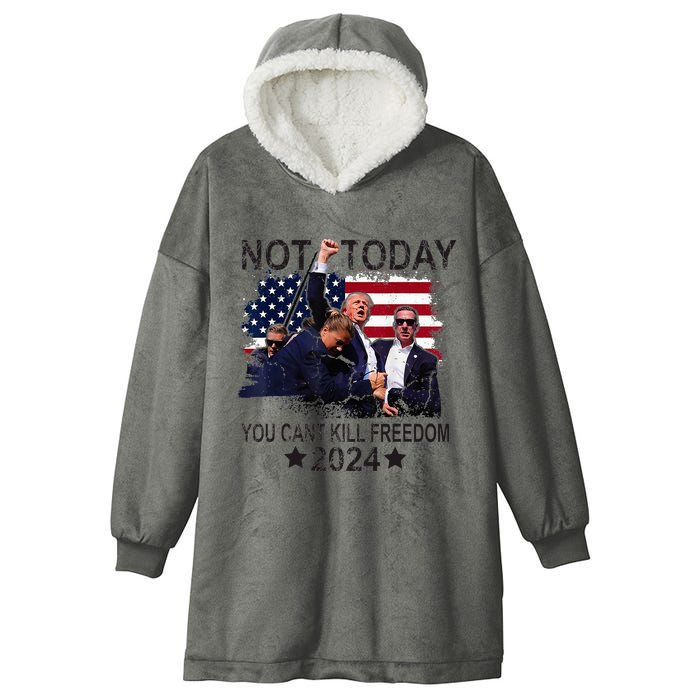 Not Today You CanT Kill Freedom Hooded Wearable Blanket