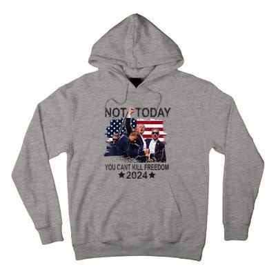 Not Today You CanT Kill Freedom Tall Hoodie