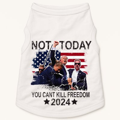 Not Today You CanT Kill Freedom Doggie Tank