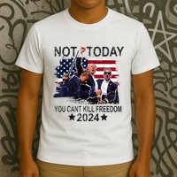Not Today You CanT Kill Freedom T-Shirt