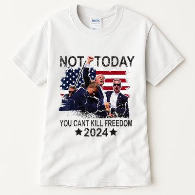 Not Today You CanT Kill Freedom Tall T-Shirt