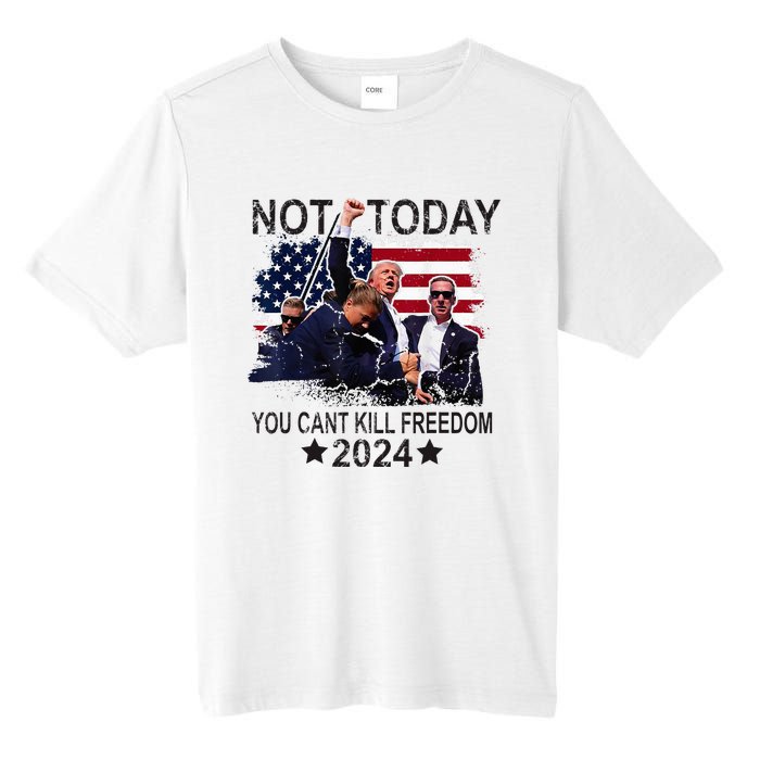 Not Today You CanT Kill Freedom Tall Fusion ChromaSoft Performance T-Shirt