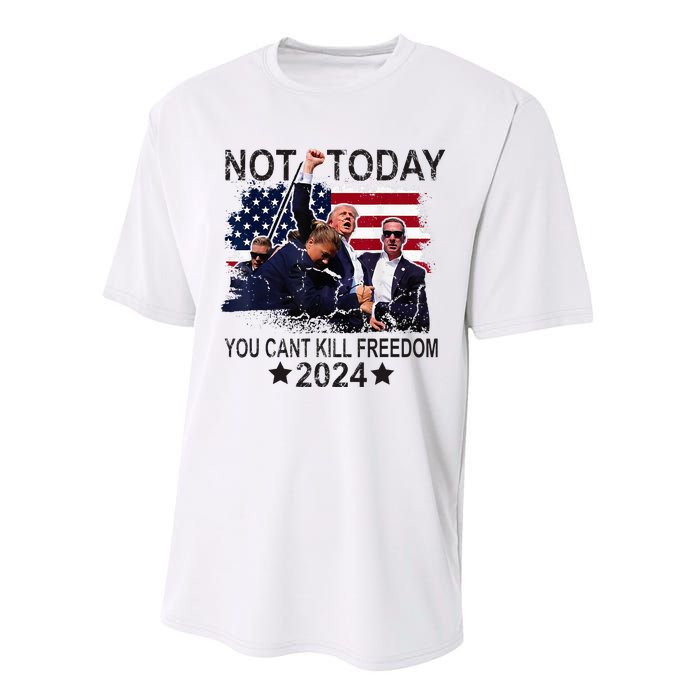 Not Today You CanT Kill Freedom Performance Sprint T-Shirt