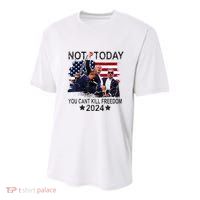 Not Today You CanT Kill Freedom Youth Performance Sprint T-Shirt