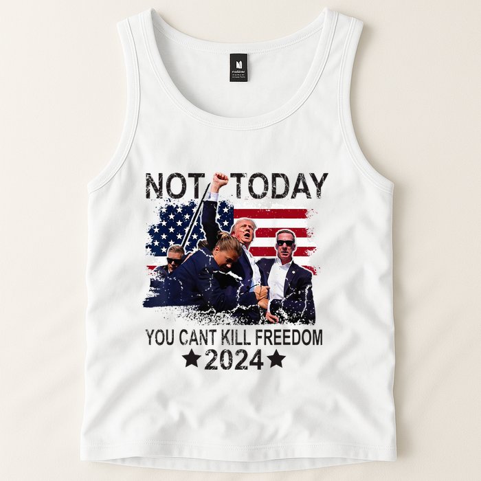 Not Today You CanT Kill Freedom Tank Top
