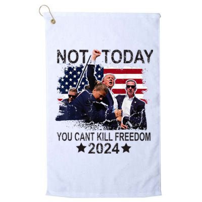 Not Today You CanT Kill Freedom Platinum Collection Golf Towel