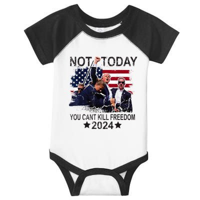 Not Today You CanT Kill Freedom Infant Baby Jersey Bodysuit
