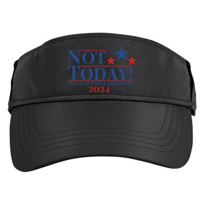 Not Today You CanT Kill Freedom Stronger Adult Drive Performance Visor