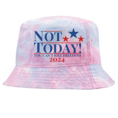 Not Today You CanT Kill Freedom Stronger Tie-Dyed Bucket Hat