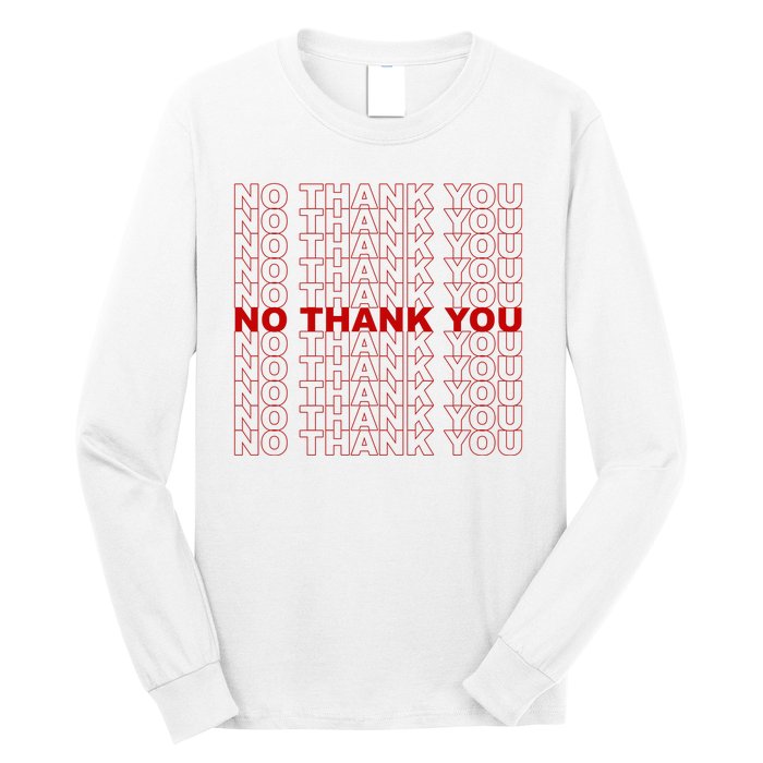 No Thank You Classic Retro Long Sleeve Shirt