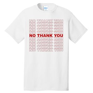 No Thank You Classic Retro Tall T-Shirt