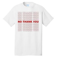 No Thank You Classic Retro Tall T-Shirt