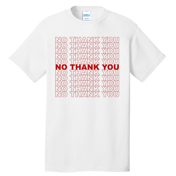 No Thank You Classic Retro Tall T-Shirt