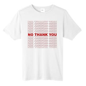 No Thank You Classic Retro Tall Fusion ChromaSoft Performance T-Shirt