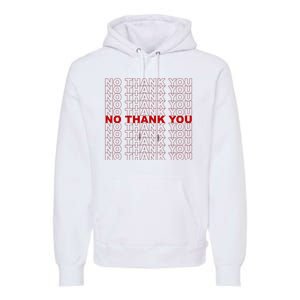 No Thank You Classic Retro Premium Hoodie