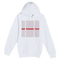 No Thank You Classic Retro Premium Pullover Hoodie