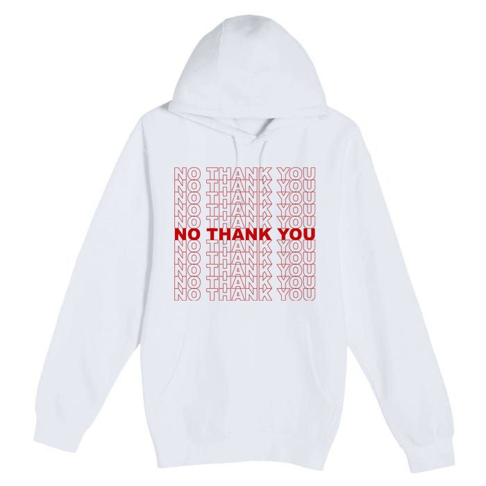 No Thank You Classic Retro Premium Pullover Hoodie