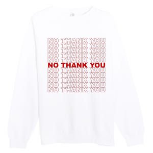 No Thank You Classic Retro Premium Crewneck Sweatshirt