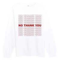 No Thank You Classic Retro Premium Crewneck Sweatshirt