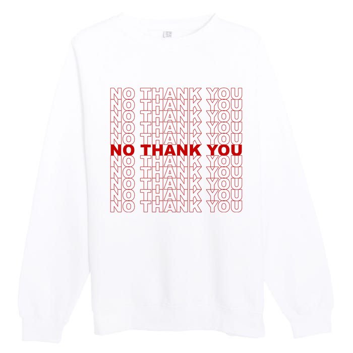 No Thank You Classic Retro Premium Crewneck Sweatshirt