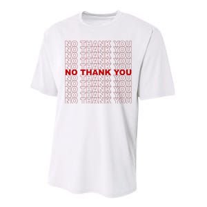 No Thank You Classic Retro Performance Sprint T-Shirt