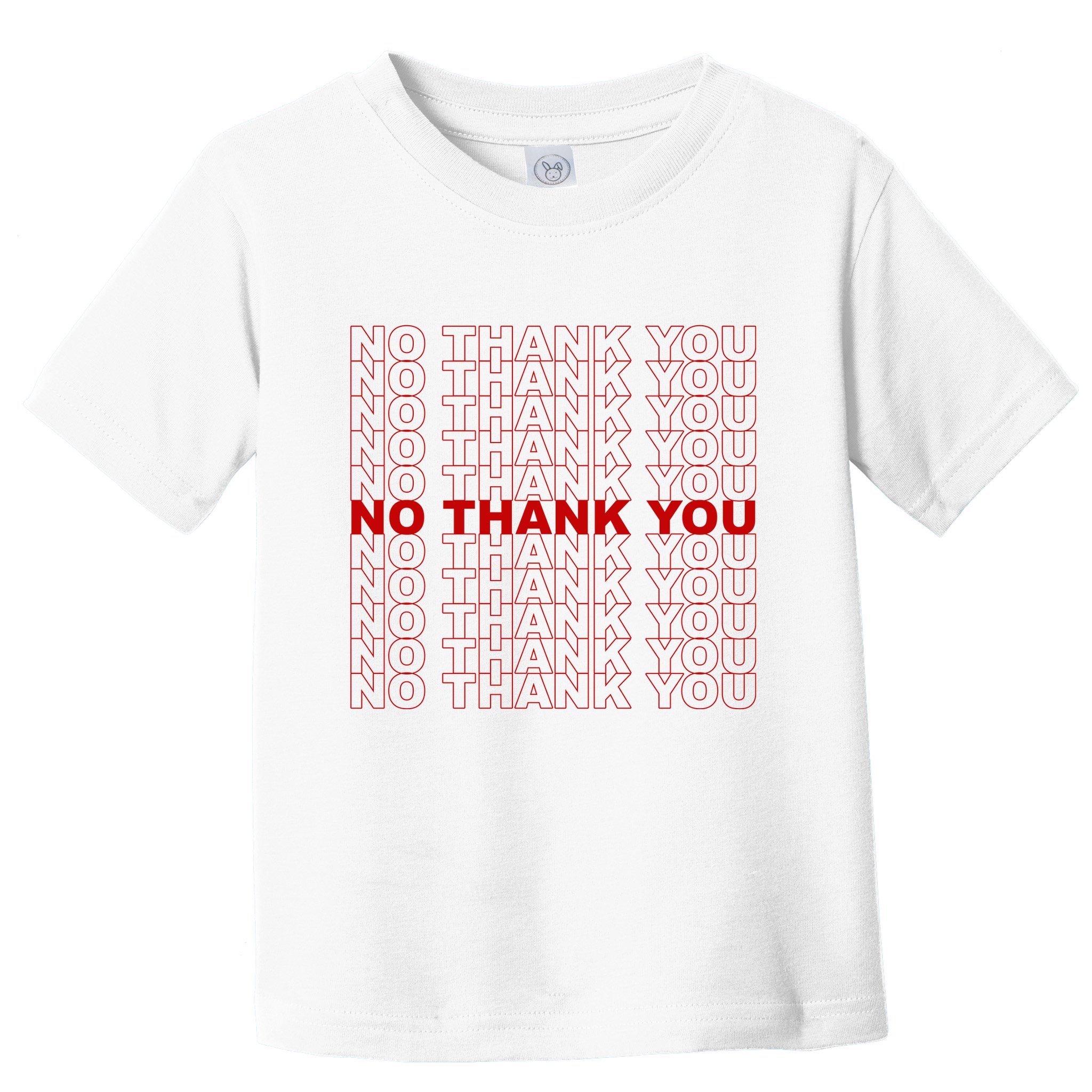 No Thank You Classic Retro Toddler T-Shirt