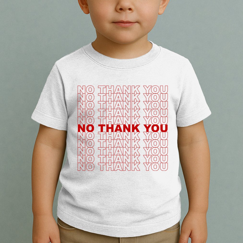 No Thank You Classic Retro Toddler T-Shirt