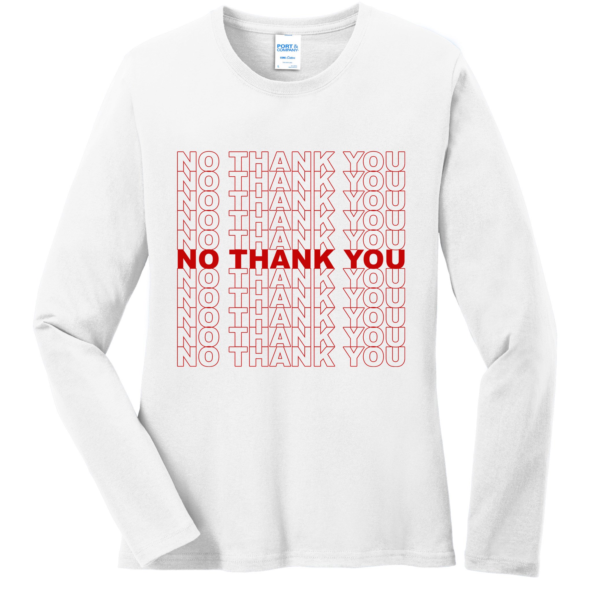 No Thank You Classic Retro Ladies Long Sleeve Shirt