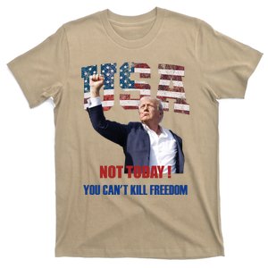 Not Today You CanT Kill Freedom Donald Trump Survived Shooter T-Shirt