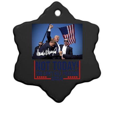 Not Today You CanT Kill Freedom Donald Trump Survived Shooter Ceramic Star Ornament