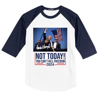 Not Today You CanT Kill Freedom Donald Trump Survived Shooter Baseball Sleeve Shirt