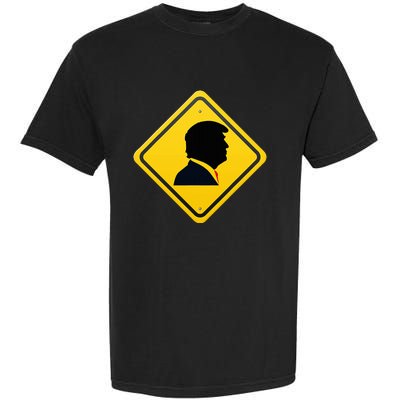 New! Trump Yellow Yield Road Sign Trump Road Yield Sign Garment-Dyed Heavyweight T-Shirt