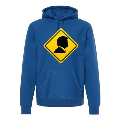 New! Trump Yellow Yield Road Sign Trump Road Yield Sign Premium Hoodie