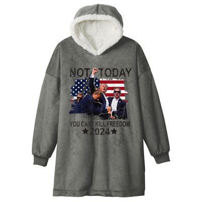 Not Today You CanT Kill Freedom Hooded Wearable Blanket