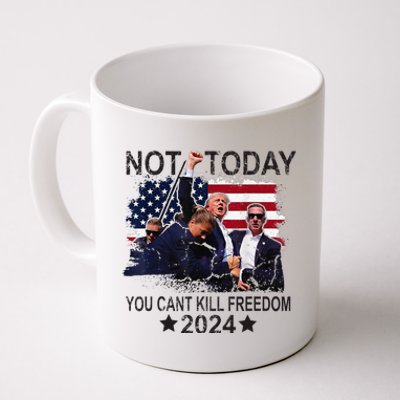 Not Today You CanT Kill Freedom Coffee Mug