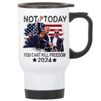 Not Today You CanT Kill Freedom Stainless Steel Travel Mug