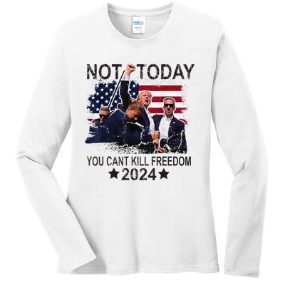 Not Today You CanT Kill Freedom Ladies Long Sleeve Shirt